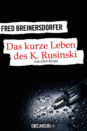 [Jean Abel 01] • Das kurze Leben des K. Rusinski